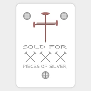 Sold for 30 Pieces of Silver Sticker